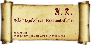 Mátyási Kolumbán névjegykártya